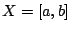 $X=[a,b]$