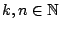 $k,n\in \mathbb{N}$