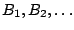 $B_1,B_2,\ldots$