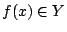 $f(x)\in Y$