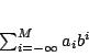 \begin{displaymath}
\sum_{i=-\infty}^{M} a_i b^i
\end{displaymath}