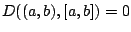$D((a,b),[a,b])=0$